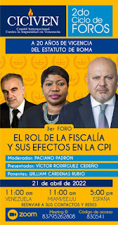 El rol de la Fiscalía y sus efectos en la CPI, tercer foro de Ciciven